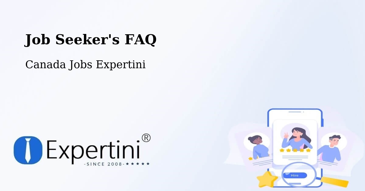 Job Seeker FAQ – Alliston - Canada Jobs Expertini